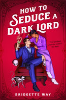 How to Seduce a Dark Lord