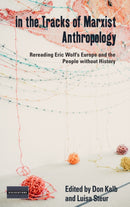In the Tracks of Marxist Anthropology