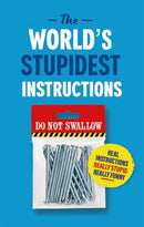 World''s Stupidest Instructions