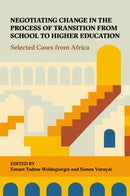 Negotiating Change in the Process of Transition from School to Higher Education