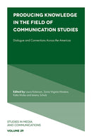 Producing Knowledge in the Field of Communication Studies