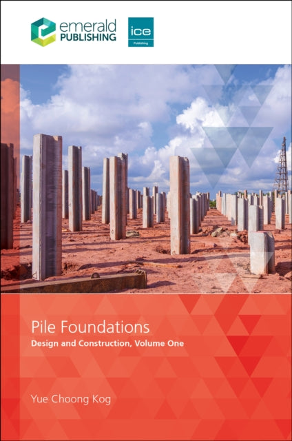 Pile Foundations, Volume 1