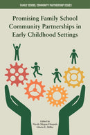 Promising Family-School Community Partnerships in Early Childhood Settings
