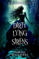 Dirty Lying Sirens-9781834110004