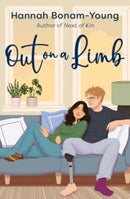 Out on a Limb : A tender, friends-with-benefits-to-more love story about identity, independence, and finding joy in the unexpected-9781835010976