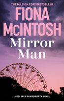 Mirror Man : A heartstopping race against time crime thriller by the million-copy bestselling author (DCI Jack Hawsksworth 3)-9781835011348