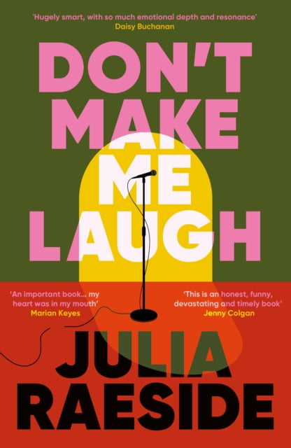 Don't Make Me Laugh : A darkly funny feminist novel about power, patriarchy and the women who fight back-9781835011881