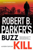 Robert B Parker's Buzz Kill : Sunny Randall 12-9781835012185