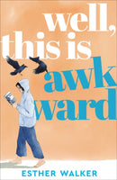 Well, This Is Awkward : The hilarious and uplifting debut novel about finding a family when you least expect it. 'Brilliant' - Georgia Toffolo-9781835012550