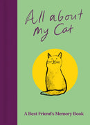 All About My Cat (and Me) : Keepsake and Memory Journal with Prompts - for Cat Owners to Capture Special Memories-9781835014417