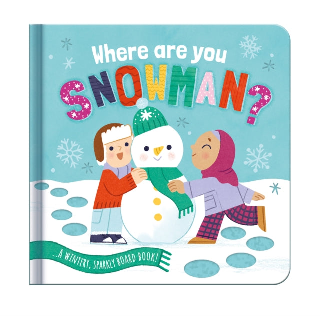 Where are you, Snowman?
