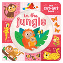 In the Jungle : My Cut-Out Book-9781835093931