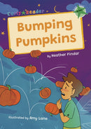 Bumping Pumpkins : (Green Early Reader)-9781835110010