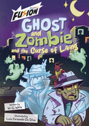 Ghost and Zombie and the Curse of Living-9781835110218