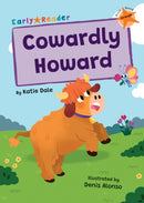 Cowardly Howard : (Orange Early Reader)-9781835110263