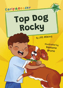 Top Dog, Rocky! : (Green Early Reader)-9781835110515
