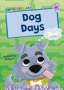 Dog Days : (Lilac Early Reader)-9781835110638