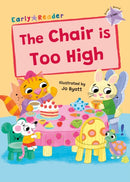 The Chair is Too High : (Lilac Early Reader)-9781835110652