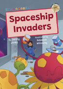 Spaceship Invaders : (Gold Early Reader)-9781835110775