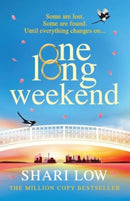 One Long Weekend : An uplifting book club pick from Shari Low-9781835184523