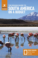 The Rough Guide to South America on a Budget: Travel Guide with eBook-9781835290101