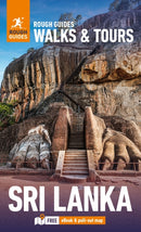 Rough Guides Walks and Tours Sri Lanka: Top 12 Itineraries for Your Trip: Travel Guide with eBook-9781835290613