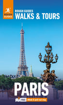 Rough Guides Walks and Tours Paris: Top 20 Itineraries for Your Trip: Travel Guide with eBook-9781835291733