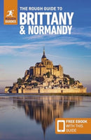 The Rough Guide to Brittany and Normandy: Travel Guide with eBook-9781835291764