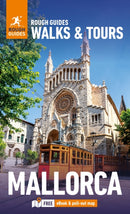 Rough Guides Walks and Tours Mallorca: Travel Guide with eBook