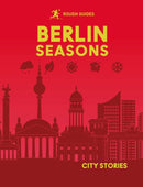 Rough Guides City Stories: Berlin Seasons-9781835295045