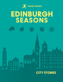 Rough Guides City Stories: Edinburgh Seasons-9781835295052