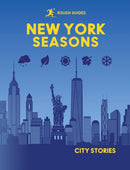 Rough Guides City Stories: New York Seasons-9781835295151