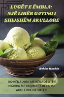 Luget E Embla : Nje Liber Gatimi I Shijshem Akullore-9781835317655