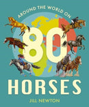 Around the World On 80 Horses-9781835320549