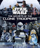 Star Wars: The Secrets of the Clone Troopers-9781835410707