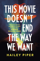 This Movie Doesn''t End the Way We Want