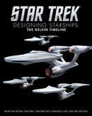 Star Trek: Designing Starships Volume 3: The Kelvin Timeline-9781835412060