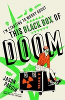 I'm Starting to Worry About This Black Box of Doom-9781835412695