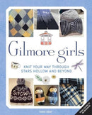 Gilmore Girls: The Official Knitting Book-9781835412770