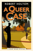 A Queer Case : The Selby Bigge Mysteries series-9781835413173