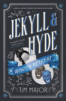 Jekyll & Hyde: Winter Retreat-9781835413487
