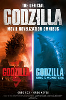 The Official Godzilla Movie Novelization Omnibus (Godzilla, Godzilla: King of the Monsters)-9781835414026