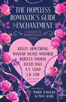 The Hopeless Romantic''s Guide to Enchantment