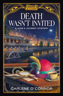 Death Wasn''t Invited: A June''s Journey Mystery