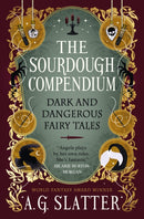 The Sourdough Compendium-9781835415993