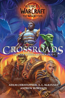 World of Warcraft: Crossroads: The War Within Anthology-9781835416914