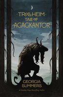 Trollheim: Tale of Agagkantor