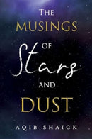 The Musings of Stars and Dust-9781835433607