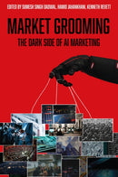 Market Grooming : The Dark Side of AI Marketing-9781835490020
