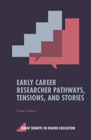 Early Career Researcher Pathways, Tensions, and Stories-9781835490921